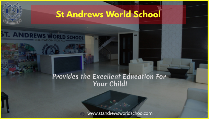 Best School In Indirapuram
why st andrews is the best school in indirapuram
